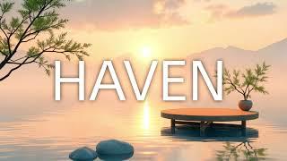 HAVEN – Peaceful Piano Music for Relaxation, Healing & Sleep