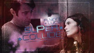 🪐 Flynn and Lucy | Supercollide