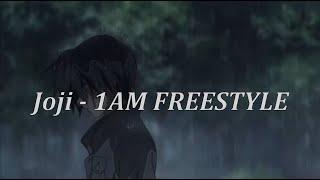 Joji - 1AM FREESTYLE (Lyrics)