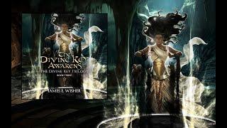 The Divine Key Awakens, Book 3 of The Divine Key Trilogy an Unabridged Epic Fantasy Audiobook