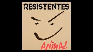 RESISTENTES - ANIMAL (Official Video)