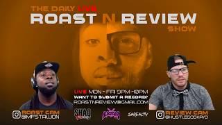 The Daily Roast-N-Review Show #24 Thursday  6.28.18