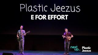 E For Effort | Plastic Jeezus