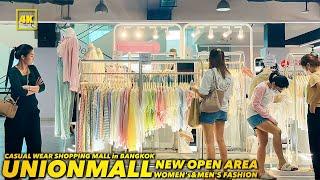 BANGKOK SHOPPING MALL UNION MALL! / New Open area & Women's & Men's Casual Ware Shopping