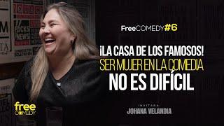 ¡LA CASA DE LOS FAMOSOS! SER MUJER EN LA COMEDIA NO ES DIFÍCIL JOHANA VELNDIA (una gorda ahí)