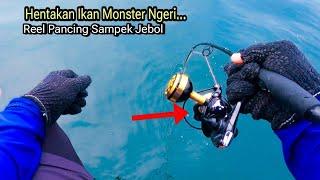 Edyan..‼️ Hentakan Ikan Monster Bikin Reel Pancing Baru Jebol