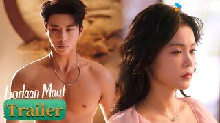 Trailer 04-06: He gets punished for protecting her!【Godaan Maut 非她不可】YOUKU Malaysia #洪潇#代高政