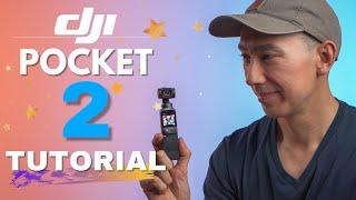 DJI Pocket 2 TUTORIAL | Easy Step by Step Guide | How to Use