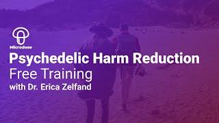 Psychedelic Harm Reduction with Dr. Erica Zelfand