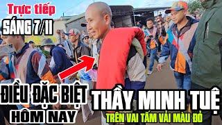 Điều ĐẶC BIỆT hôm nay THẦY MINH TUỆ trên vai có Tấm vải màu đỏ