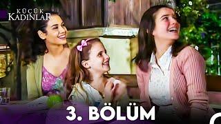 Küçük Kadınlar 3.Bölüm (FULL HD)