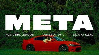 META [Official Lyric Visualiser] - @NomceboZikodeSA, @fireboydml, @Sofiya_Nzau  | Just African Music