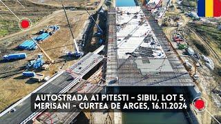 Autostrada A1 Pitesti - Sibiu, Lotul 5, Tronson Merisani - Curtea de Arges | Webuild | 16.11.2024 