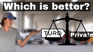 Turo VS Private Car Rentals