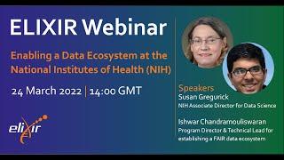 Enabling a Data Ecosystem at the National Institutes of Health (NIH)