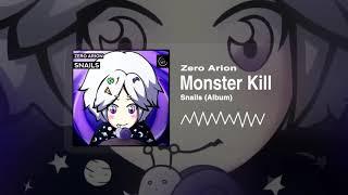 Zero Arion - Monster Kill