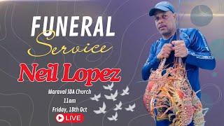 Funeral Service of the Late Neil Lopez