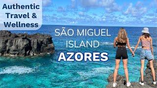 AZORES IN 10 DAYS  2023 Authentic Travel & Wellness Vlog  São Miguel Island