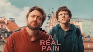 فیلم A Real Pain (2024) || جسی آیزنبرگ، کیران کالکین، ویل شارپ || بررسی و حقایق