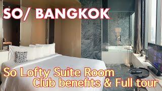 SO/ BANGKOK SO Lofty Suite Room & Club benefits Sofitel Bangkok 2021