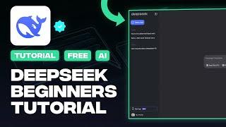 DeepSeek Tutorial for Beginners - Best Free ChatGPT Alternative