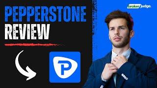 Pepperstone Review: Is it the Best Forex Broker?