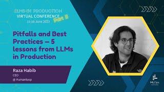 Pitfalls and Best Practices — 5 lessons from LLMs in Production // Raza Habib // LLMs in Prod Con 2