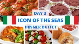 ITALIAN NIGHT FOOD IN WINDJAMMER ON ROYAL CARIBBEAN ICON OF THE SEAS DAY 3 DINNER