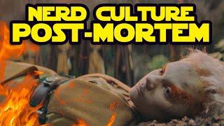 Nerd Culture: Post-Mortem.