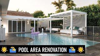 ‍️ Transforming Outdoor Living: Pool Area Renovation ‍️