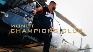 Monet192 - Champions Club (Official Music Video) [Prod. by Maxe]