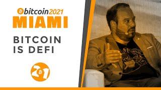 Bitcoin 2021: Bitcoin Is DeFi