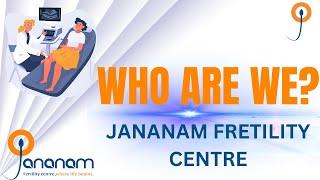 Who are we? | Jananam Fertility Centre