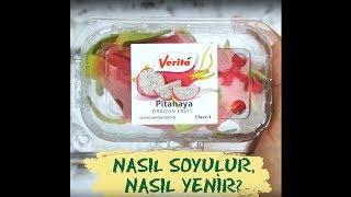 Pitahaya Nasıl Yenir?