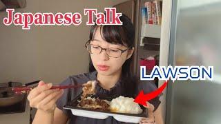 [Japanese Talk ＃２] Talking about changing jobs while introducing purchased items from Lawson