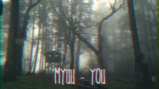 Myuu - You (Old Borrasca Version)