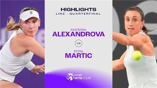 Ekaterina Alexandrova vs. Petra Martic | 2025 Linz Quarterfinal | WTA Match Highlights