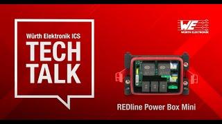 Würth Elektronik ICS Tech Talk - REDline Power Box Mini