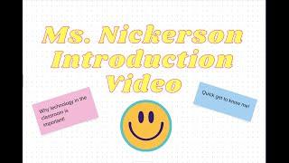 Little Introduction of Ms. Nickerson!!