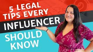 5 Legal Tips Influencers Need to Know