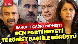 DEM Parti Terörist başı ile görüştü! Abdullah Öcalan'ın açıklaması paylaşıldı | ULUSAL HABER