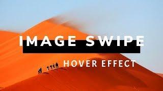 Image swipe hover animation using css and html