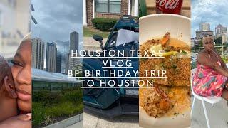 Houston Texas Vlog • BF Birthday Trip To Houston