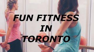 FUN FITNESS IN TORONTO!