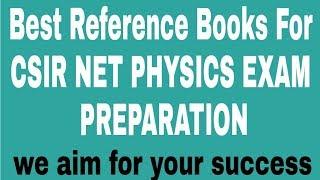 Best Reference books for CSIR NET PHYSICS EXAM PREPARATION  and for all other physics entrance exams