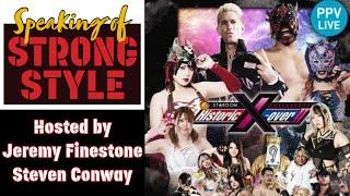 NJPW Fighting Spirit Unleashed recap | STARDOM Historic X-Over 2 preview | Speaking of strong Style