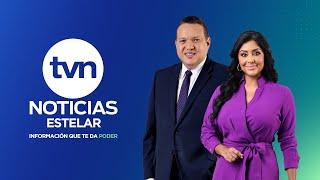 Noticiero Estelar  - Miércoles 27 de Noviembre  del 2024 | EN DIRECTO