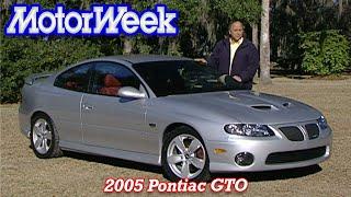 2005 Pontiac GTO | Retro Review