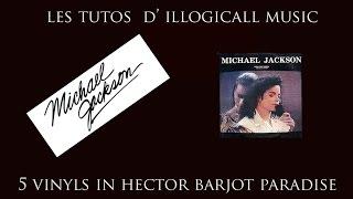 Michael Jackson collection / 5 vinyls in hector Barjot paradise