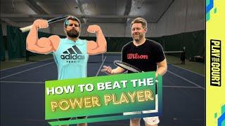 How To Beat The Power Player